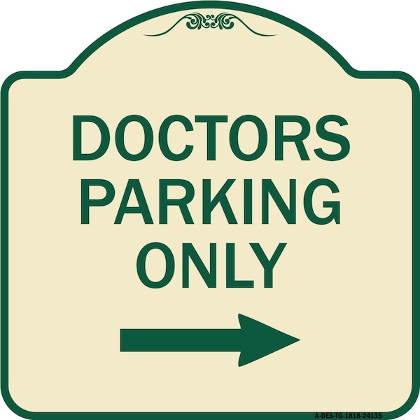 Signmission Doctors Parking With Right Arrow Heavy-Gauge Aluminum Architectural Sign, 18" x 18", TG-1818-24135 A-DES-TG-1818-24135 - main